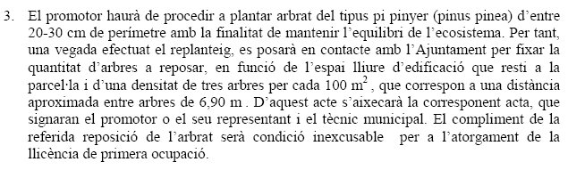 Condicions particular fixades per l'Ajuntament de Gavà perquè es pugui edificar un habitatge unifamiliar al carrer Cubelles, 20 de Gavà Mar que obliguen a plantar pins (31 de Gener de 2012)